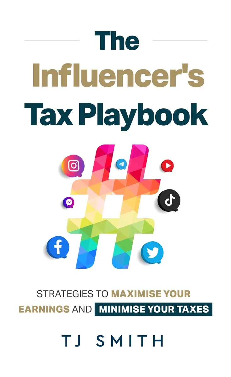 The cover of The Influencer's Tax Playbook by TJ Smith